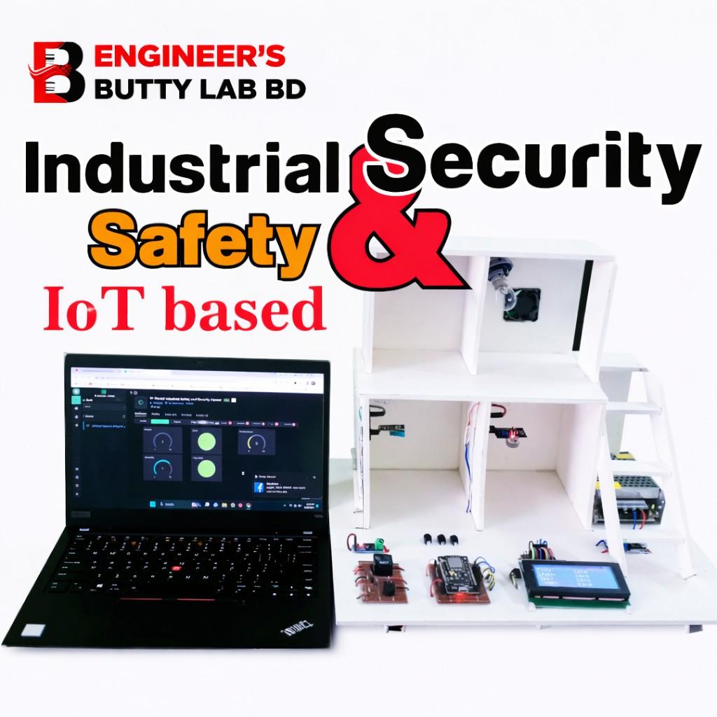 IoT Based Industrial Safety and Security System – Engineers Butty Lab ...